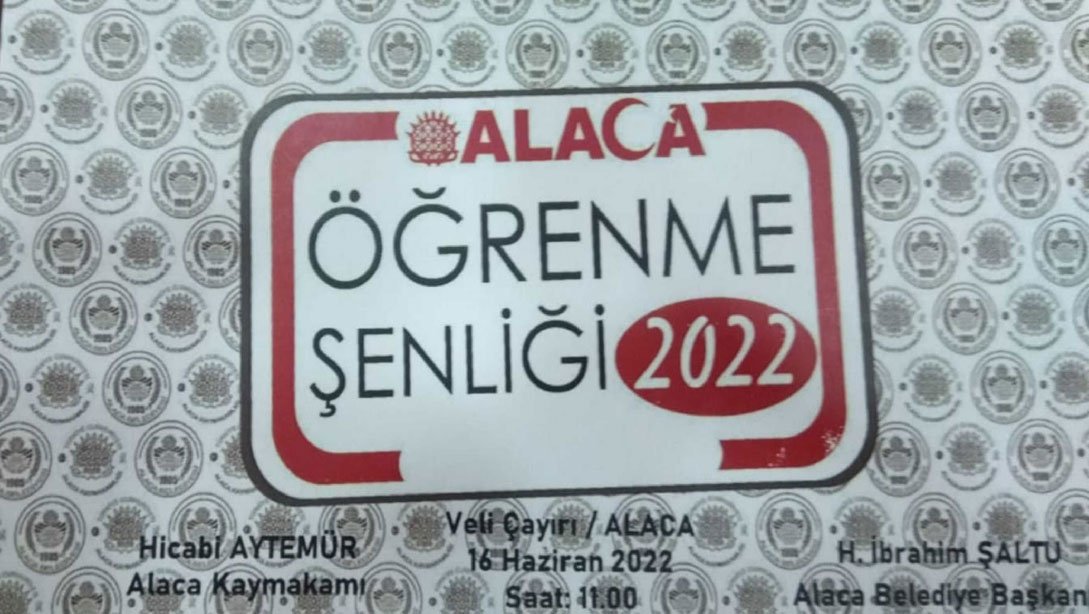 ALACA EĞİTİM ŞENLİĞİ-2022
